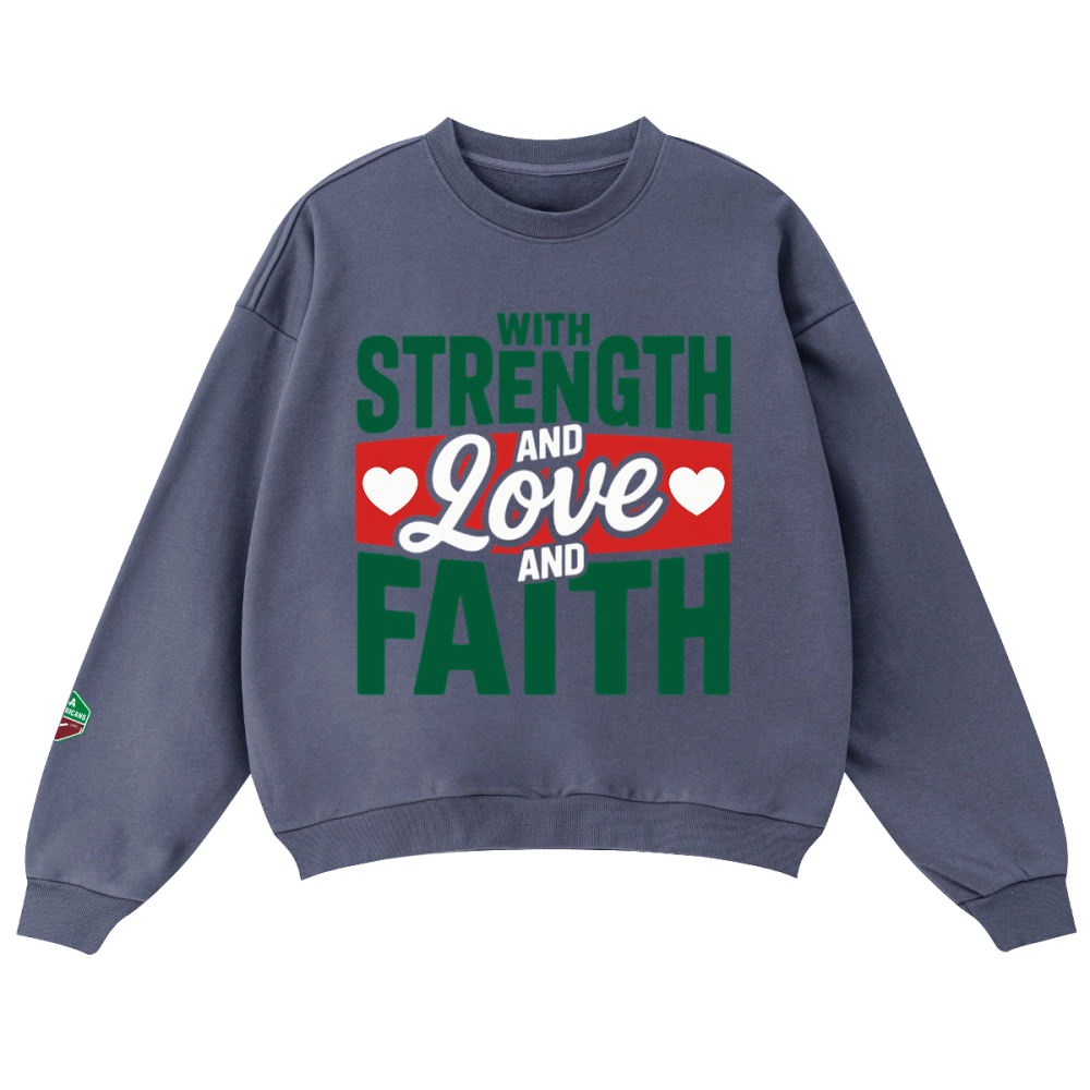 Unisex Oversized Crewneck "With Love, Strength, & Faith" sweatshirt