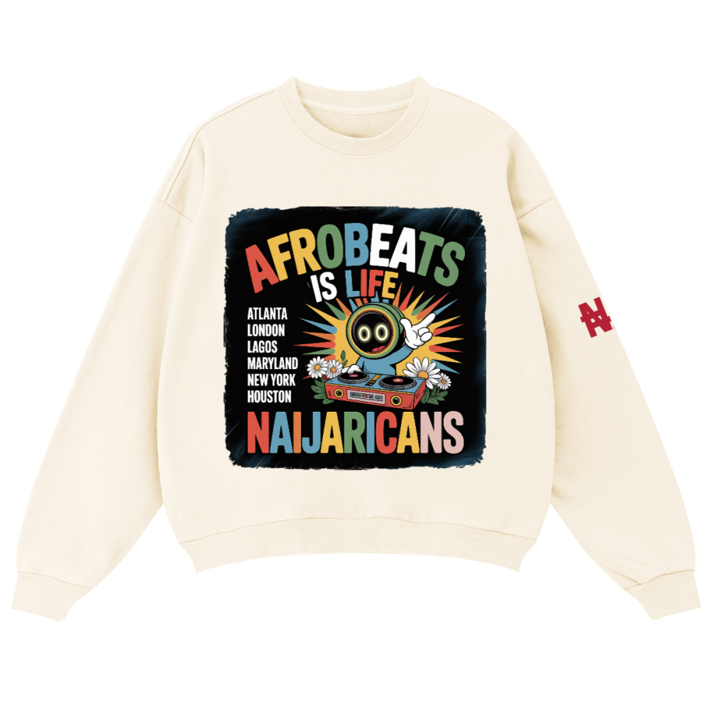Unisex Oversized Crewneck "Afrobeats is Life" Sweater