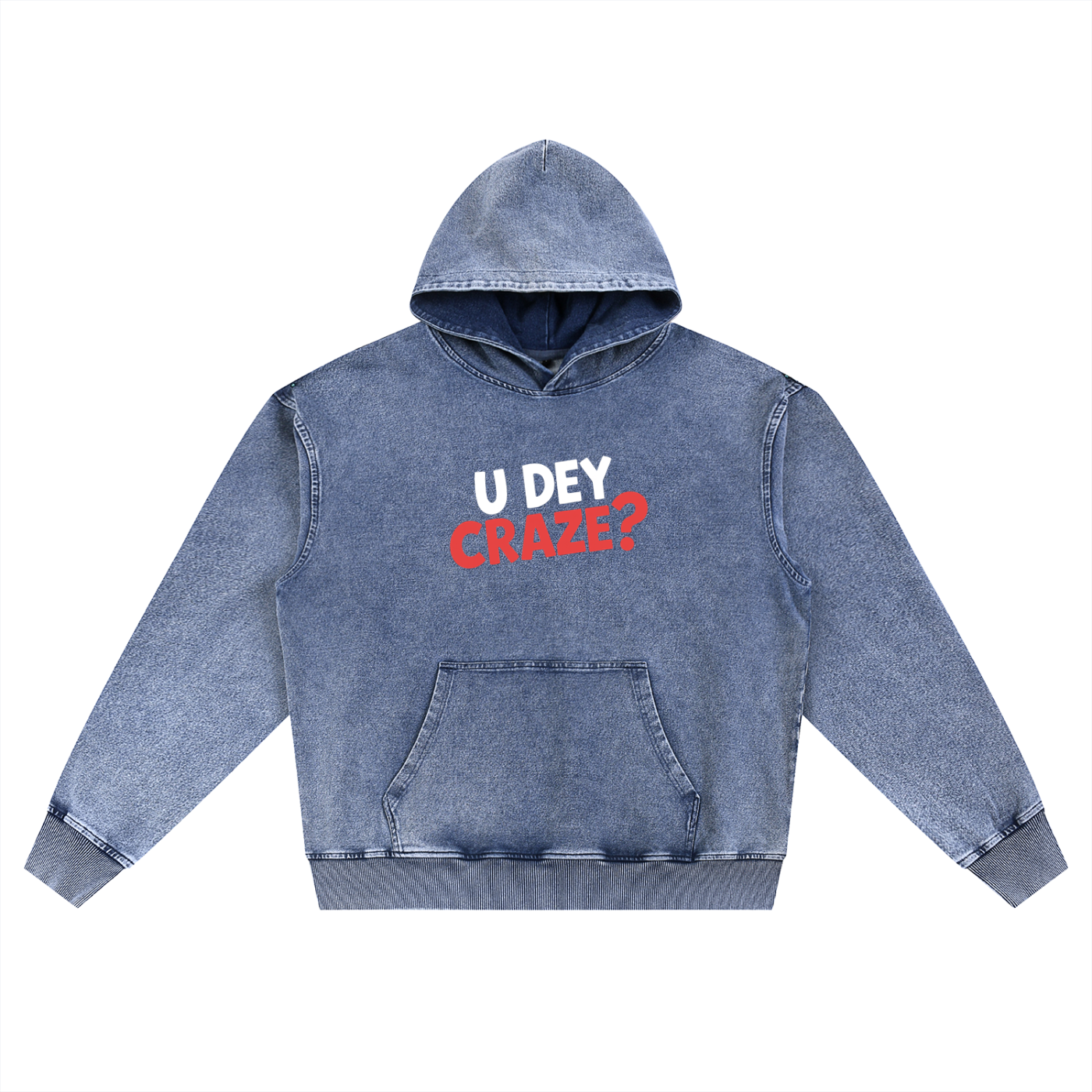 Snow Wash Oversized "U Dey Craze" Hoodie