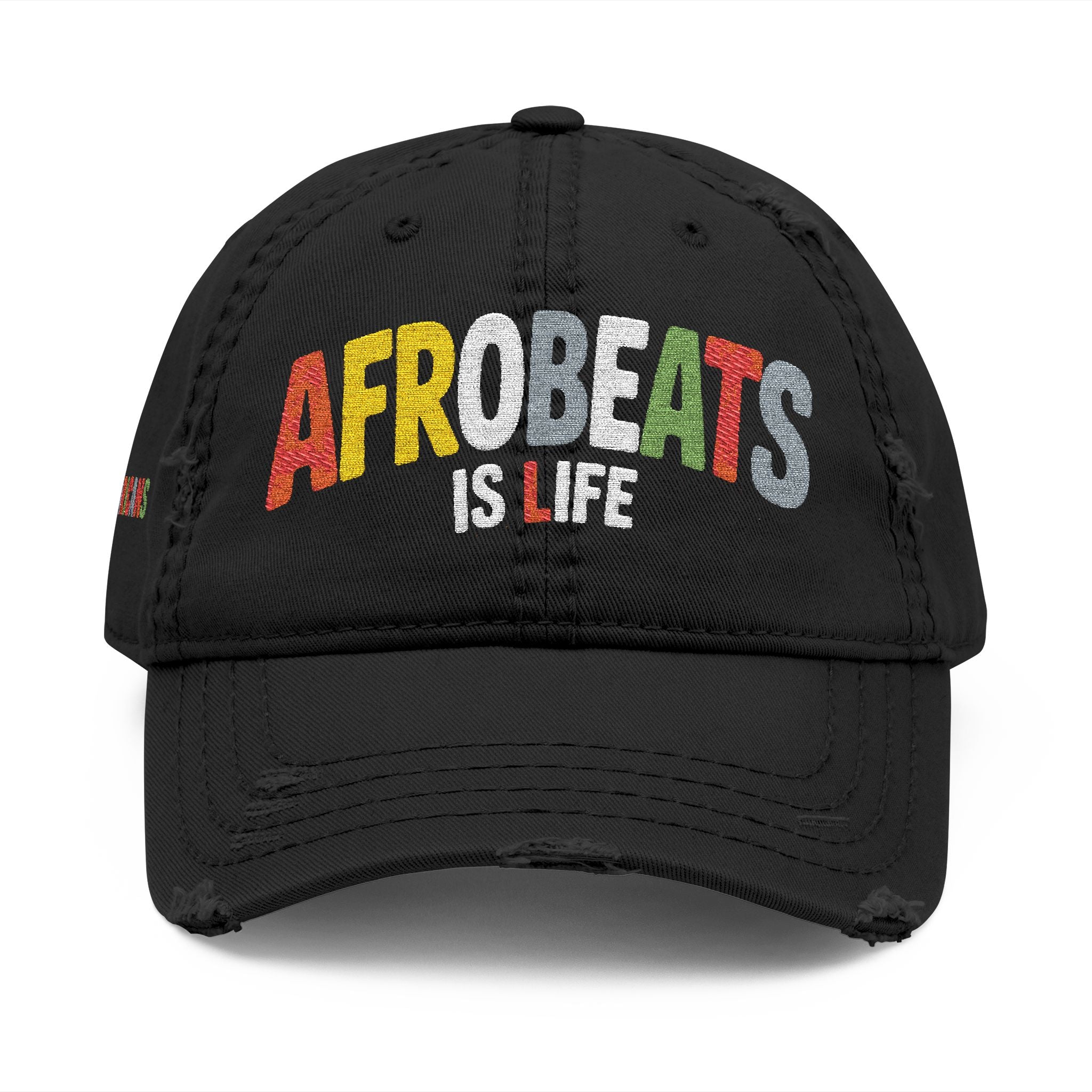 'Afrobeats is Life' Distressed Dad Hat (Embroidery)