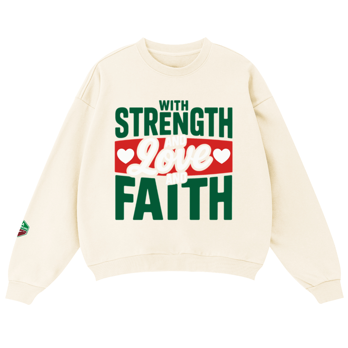 Unisex Oversized Crewneck "With Love, Strength, & Faith" sweatshirt