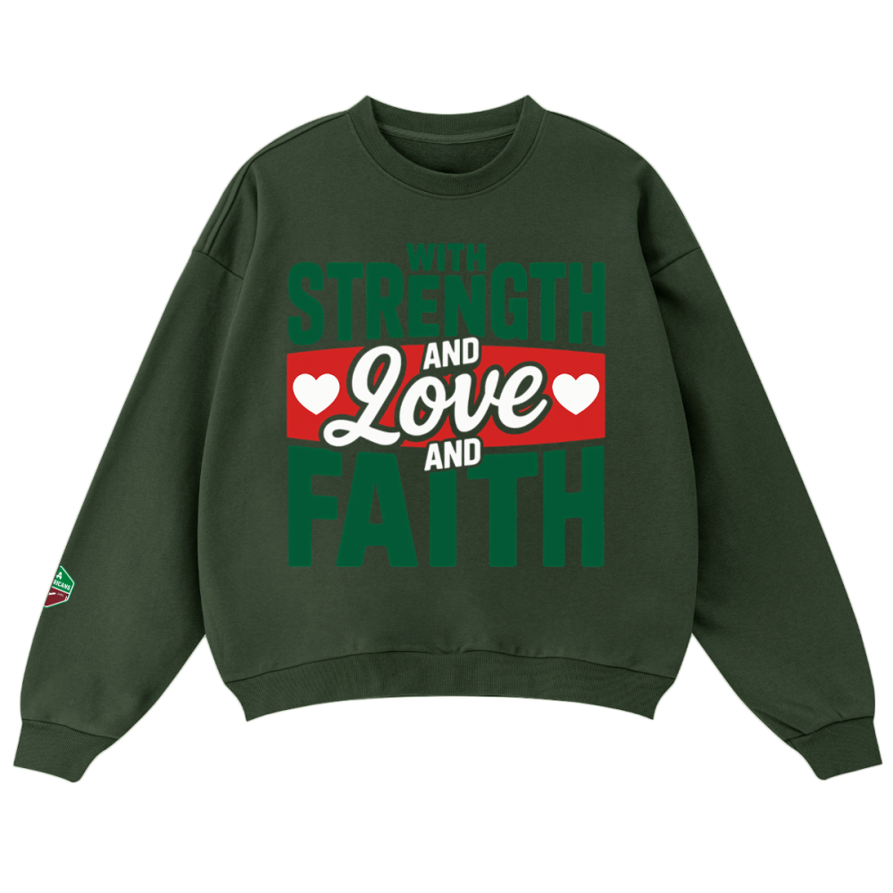 Unisex Oversized Crewneck "With Love, Strength, & Faith" sweatshirt