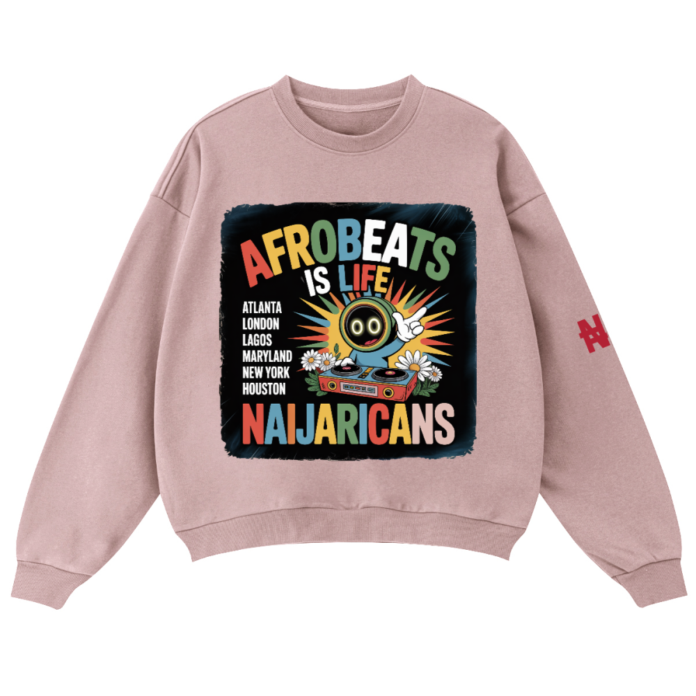 Unisex Oversized Crewneck "Afrobeats is Life" Sweater