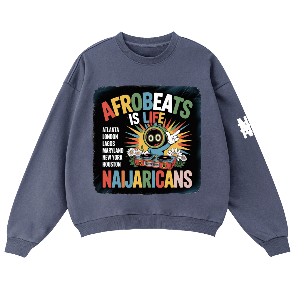 Unisex Oversized Crewneck "Afrobeats is Life" Sweater